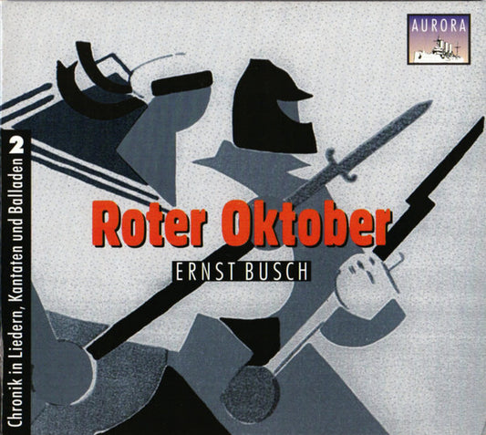 Ernst Busch : Aurora 2: Roter Oktober (CD, Album, Comp)