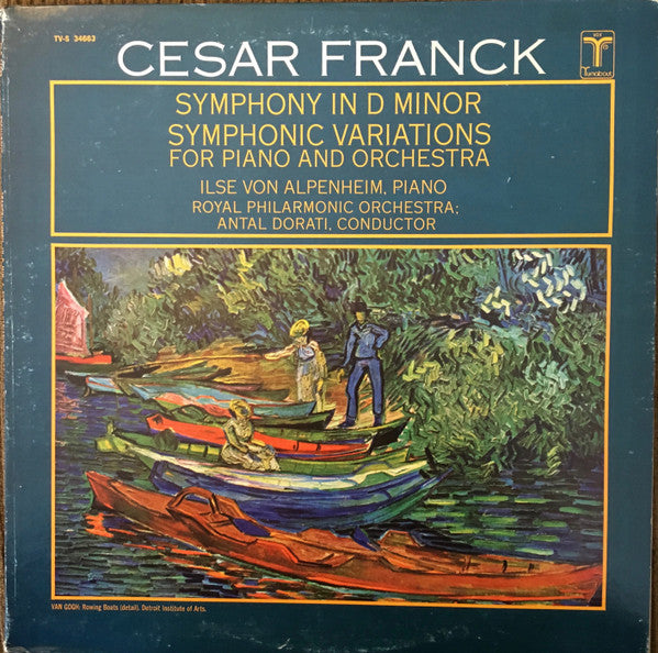 César Franck, Ilse von Alpenheim, The Royal Philharmonic Orchestra, Antal Dorati : Cesar Franck: Symphony in D Minor, Symphonic Variations for Piano and Orchestra (LP, Album)