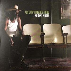 Robert Finley : Age Don't Mean A Thing (LP, Album)