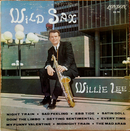 Willie Lee (3) : Wild Sax (LP, Album, Mono)