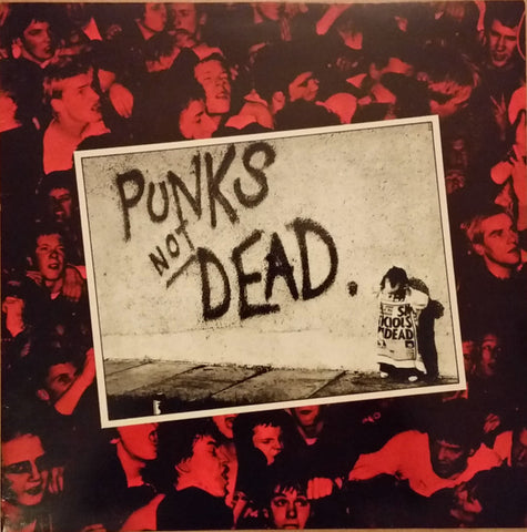 The Exploited : Punks Not Dead (LP, Album, EMI)