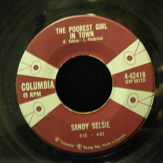 Sandy Selsie : The Poorest Girl In Town (7", Single)