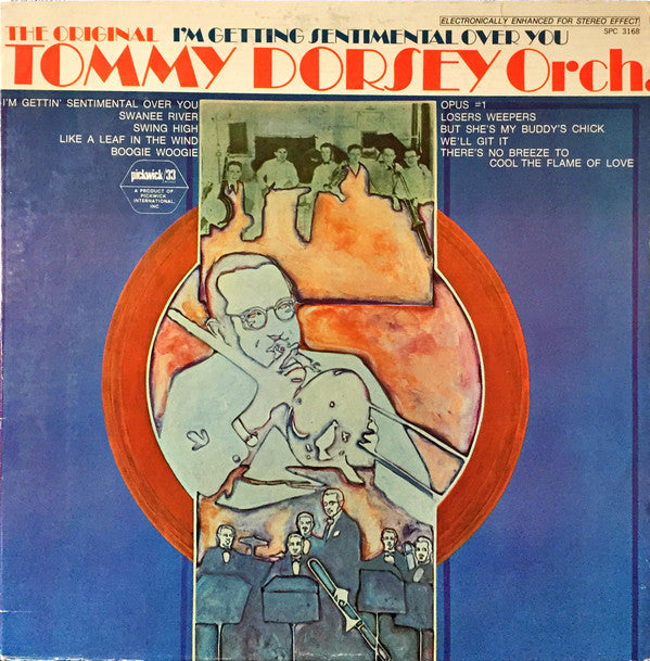 Tommy Dorsey And His Orchestra : I'm Getting Sentimental Over You (LP, Comp)