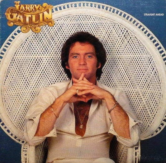 Larry Gatlin And The Gatlin Brothers Band* : Straight Ahead (LP, Album)