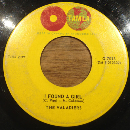 The Valadiers : I Found A Girl (7", Single)
